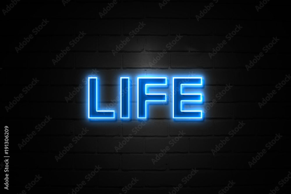 Life neon Sign on brickwall Life neon Sign on brickwall