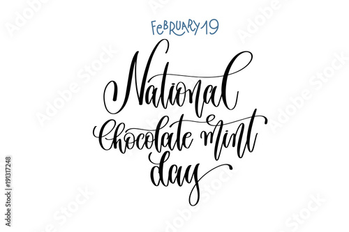 february 19 - National chocolate mint day  - hand lettering
