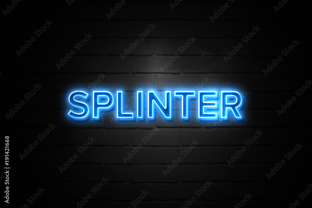 Splinter neon Sign on brickwall Splinter neon Sign on brickwall