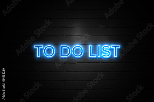 To Do List neon Sign on brickwall