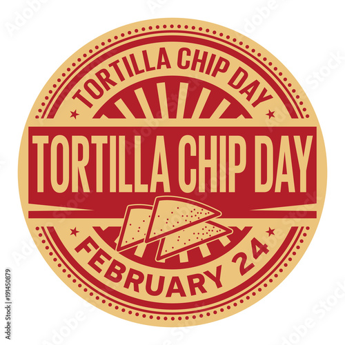 Tortilla Chip Day rubber stamp