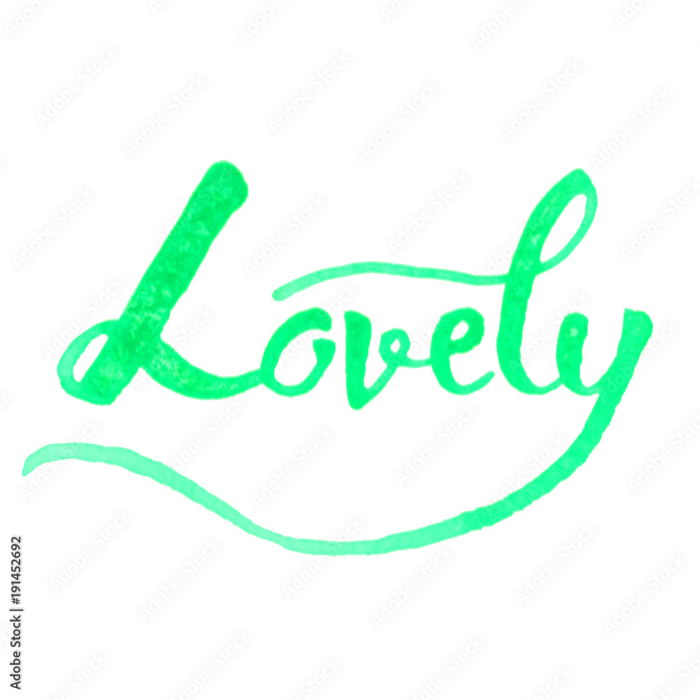 Fototapeta premium Lovely Calligraphy Handlettering
