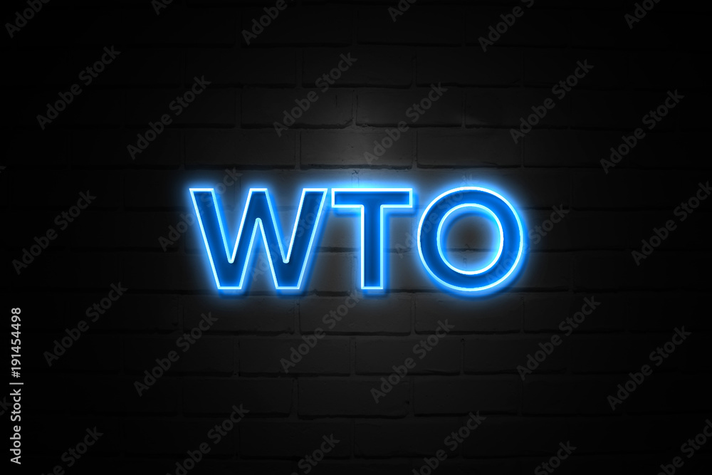 Wto neon Sign on brickwall Wto neon Sign on brickwall