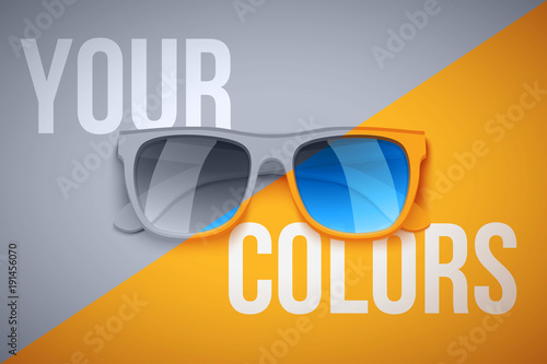 Concept poster of your personality. Fashion Sunglasses on color and Black and White background. Vector Illustration.