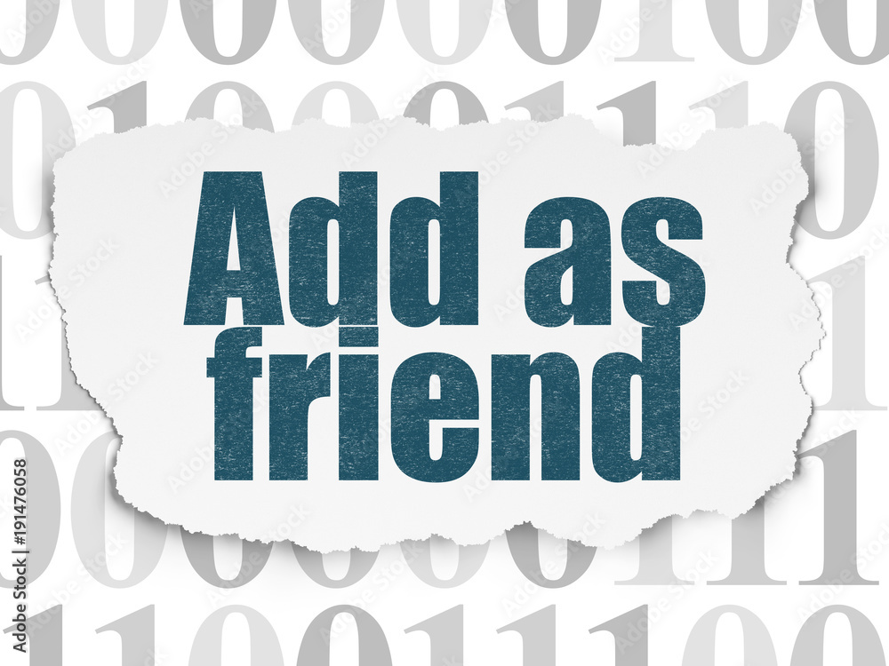 Social media concept: Painted blue text Add as Friend on Torn Paper background with  Binary Code