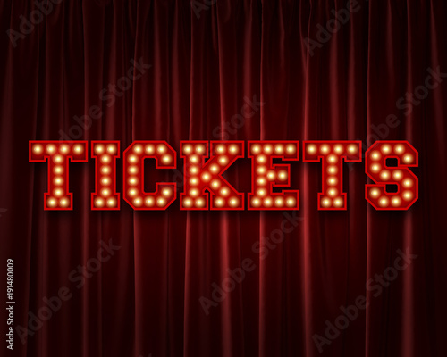 Tickets lightbulb lettering word against a red theatre curtain. 3D Rendering