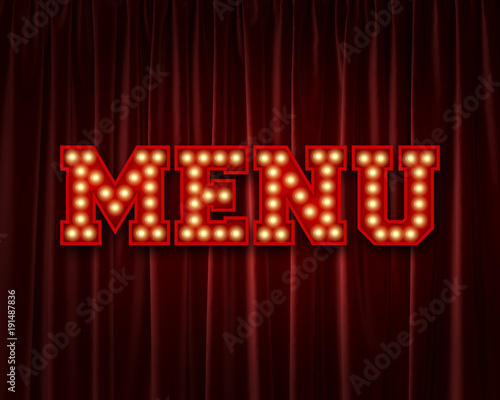 Menu lightbulb lettering word against a red theatre curtain. 3D Rendering
