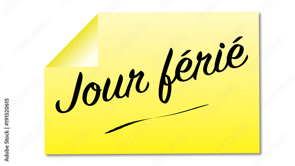 jour férié mémo jaune autocollant jour férié mémo jaune autocollant