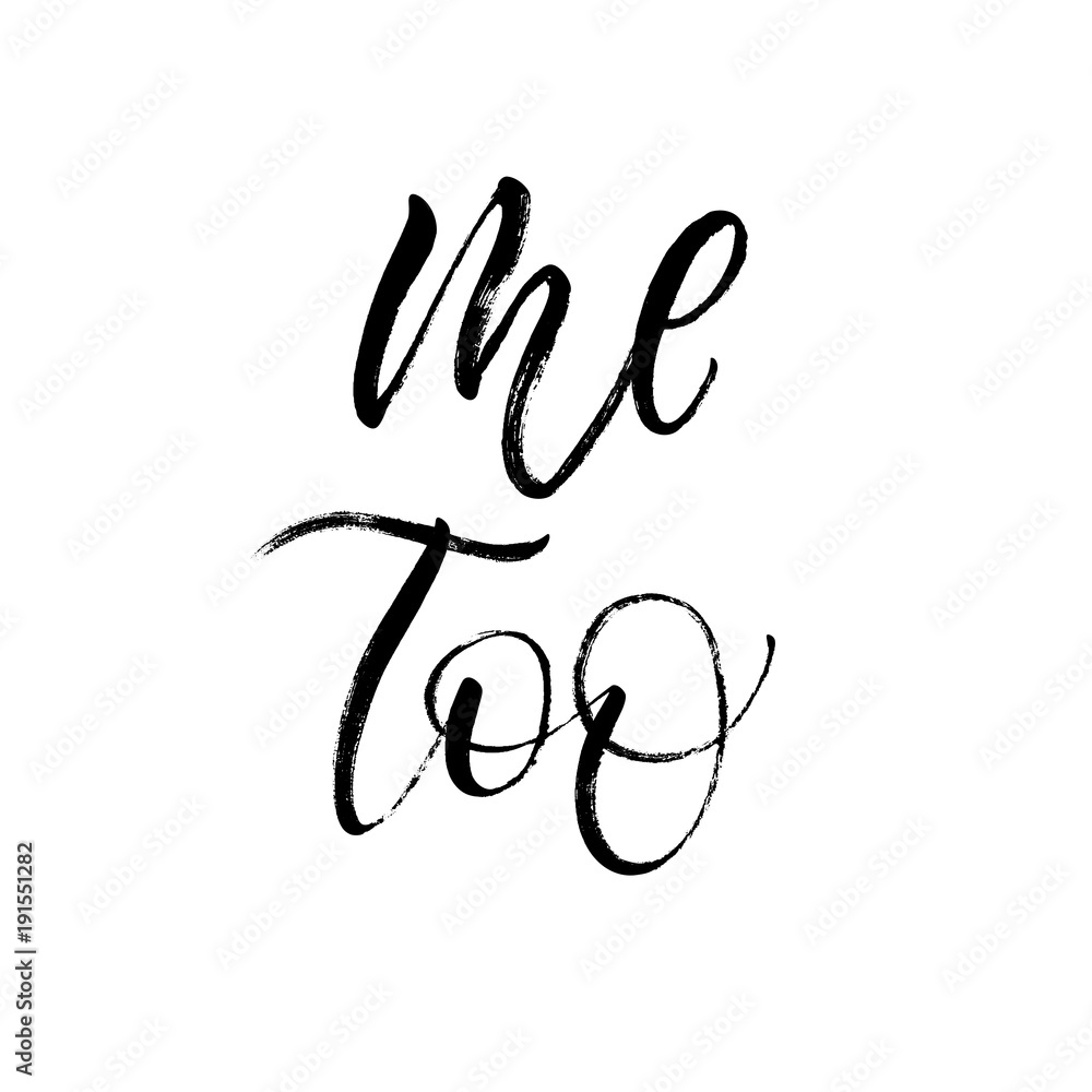 Me Too Postcard. St.Valentine's Day message. Dry brush lettering. Modern calligraphy poster in expressive style Me Too Postcard. St.Valentine's Day message. Dry brush lettering. Modern calligraphy poster in expressive style