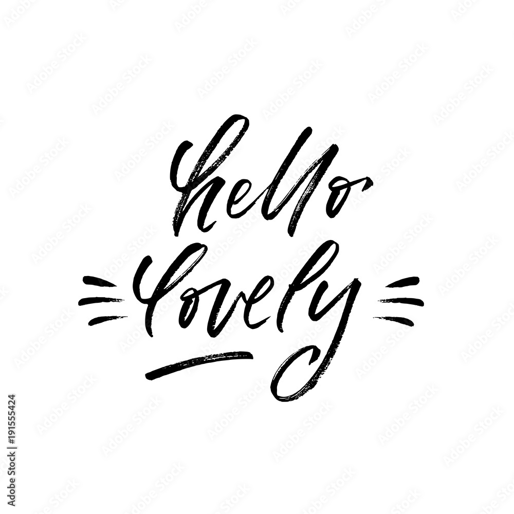 hello lovely. Valentine's Day calligraphy phrases. Hand drawn romantic postcard. Modern romantic lettering. Isolated on white background. hello lovely. Valentine's Day calligraphy phrases. Hand drawn romantic postcard. Modern romantic lettering. Isolated on white background.