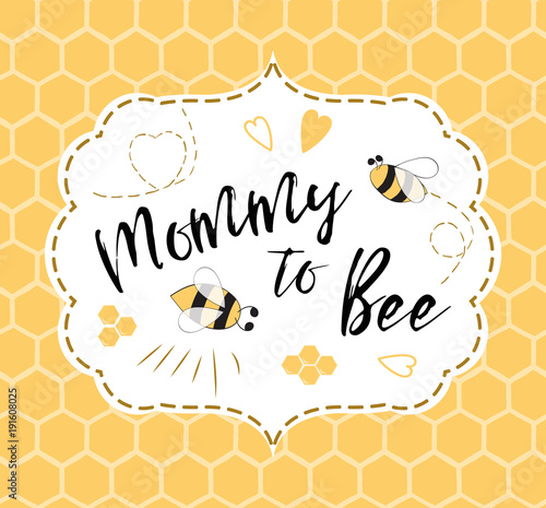 Baby shower invitation template with text Mommy to Bee, honey. Cute card design for Mothers day