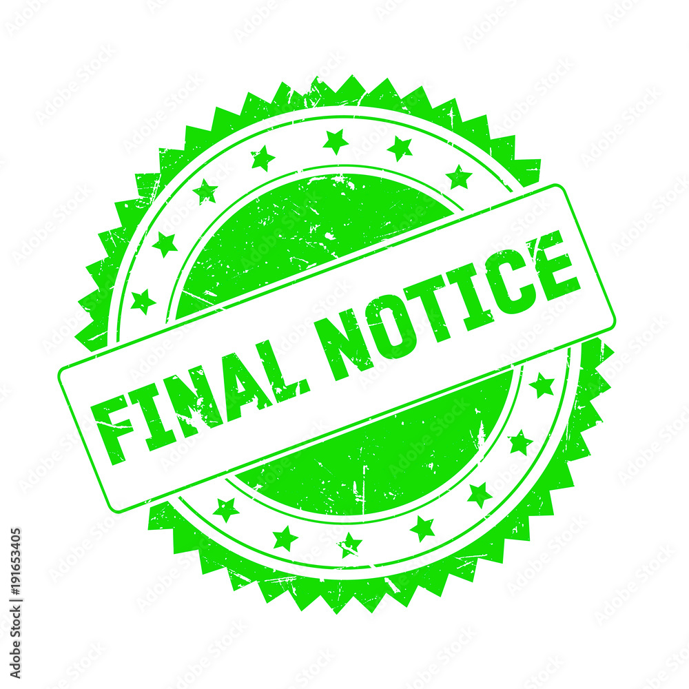 Final Notice green grunge stamp isolated