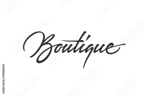 Boutique logo design. Vector sign lettering. Logotype calligraphy