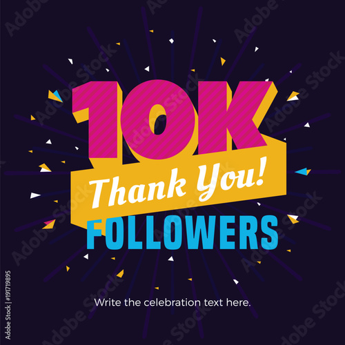 10k or 10000 followers card banner template for celebrating many followers in online social media networks.