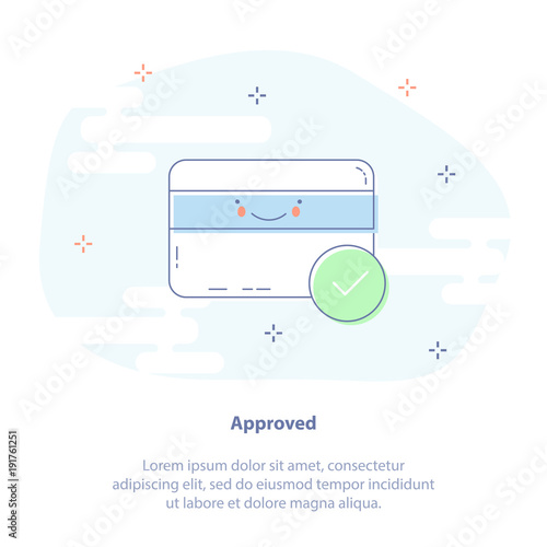 Flat line icon concept of verified, checked or approved credit card. Check sign, happy credit card. Fun Isolated vector illustration