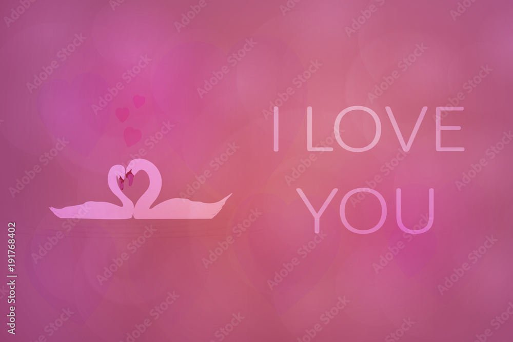 Valentine’s day. Background with hearts and couple of swans. Text: I Love You