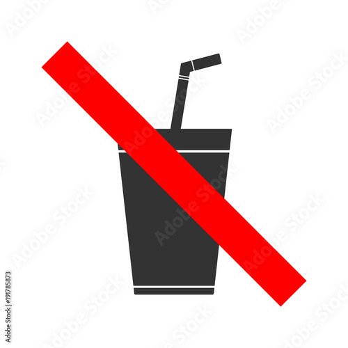 NO DRINKS crossed out sign. Paper coffee cup with tubule icon. Vector.