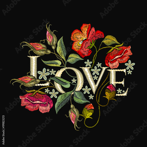 Embroidery poppies flowers t-shirt design. Love slogan. Template for clothes, textiles, t-shirt design