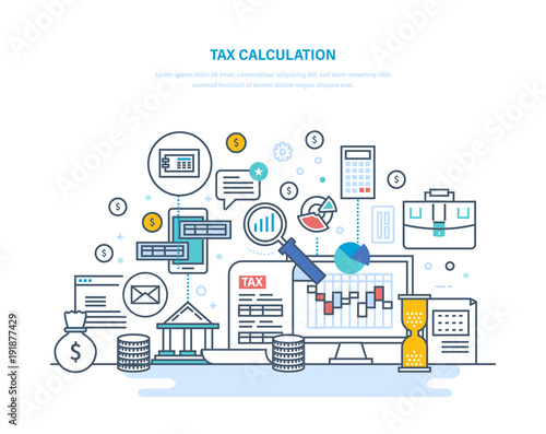 Tax calculation concept. Accounting, financial analysis, accounting, economic business audit.