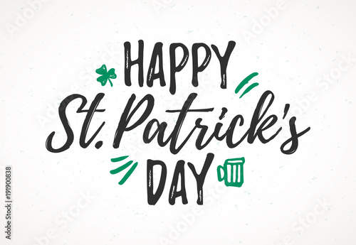 Happy St. Patrick s Day greeting card  17 March Feast of St. Patrick  handdrawn dry brush style lettering