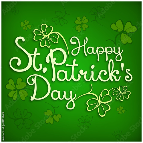 Handdraw lettering for greeting card of St. Patrick s day.