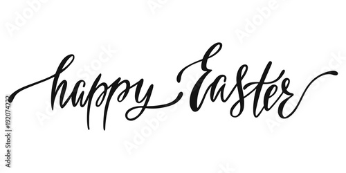Happy Easter greeting card. Handwritten vector lettering text. Calligraphic phrase.
