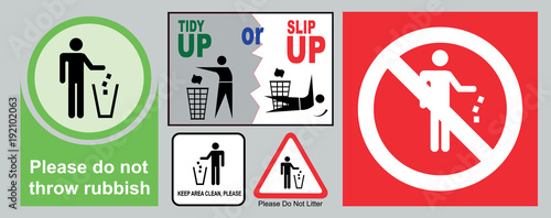 Clean sticker sign for office (please do not throw rubbish, do not litter, help keep your community clean, pitch in, home away from home, place rubbish in bins provided, keep clean)