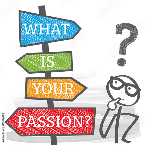 signpost life planning - what is your passion vector illustration