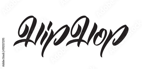 Vector illustration  Handwritten calligraphic type lettering of Hip Hop