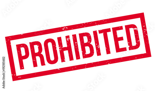Prohibited rubber stamp. Grunge design with dust scratches. Effects can be easily removed for a clean, crisp look. Color is easily changed.