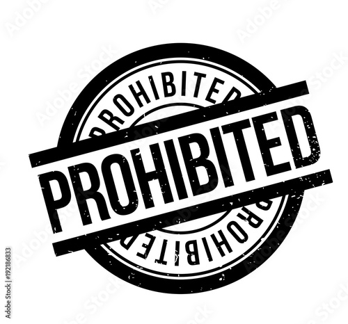 Prohibited rubber stamp. Grunge design with dust scratches. Effects can be easily removed for a clean, crisp look. Color is easily changed.