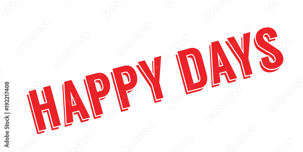 Happy Days rubber stamp. Grunge design with dust scratches. Effects can be easily removed for a clean, crisp look. Color is easily changed. Happy Days rubber stamp. Grunge design with dust scratches. Effects can be easily removed for a clean, crisp look. Color is easily changed.