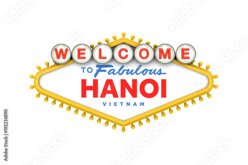 Welcome to Hanoi, Vietnam sign in classic las vegas style design . 3D Rendering