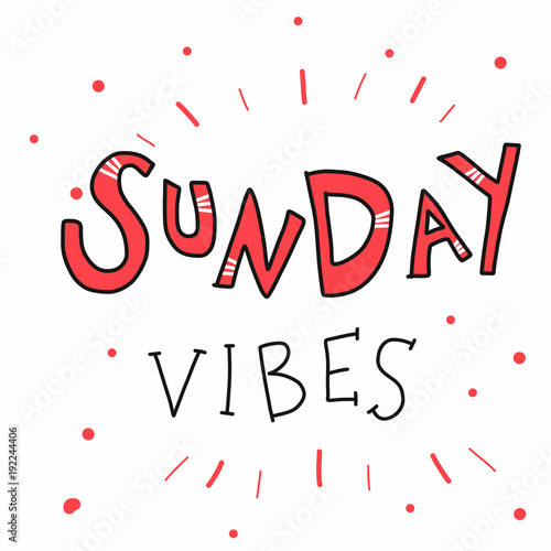 Sunday Vibes word vector illustration