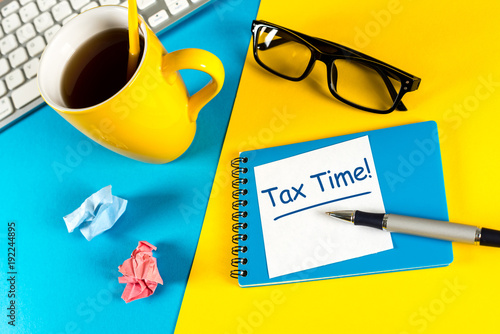Tax time - Notification of the need to file tax returns, tax form at accauntant workplace