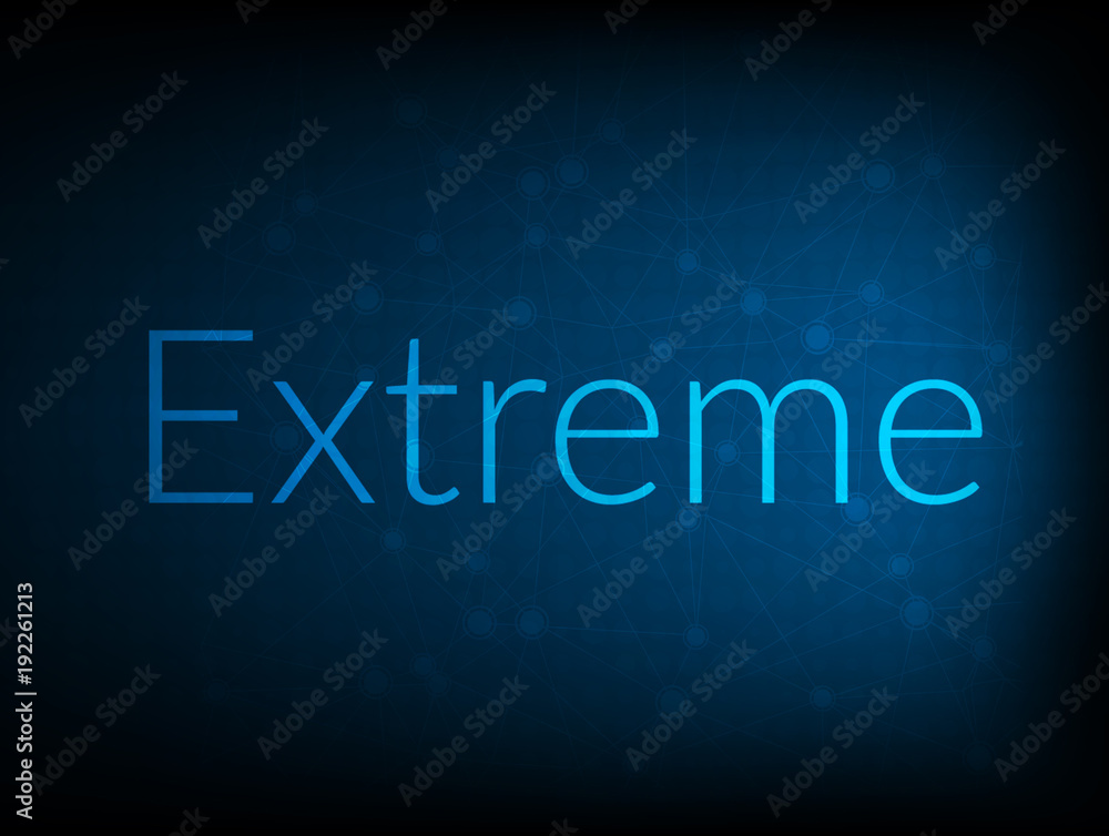 Extreme abstract Technology Backgound Extreme abstract Technology Backgound
