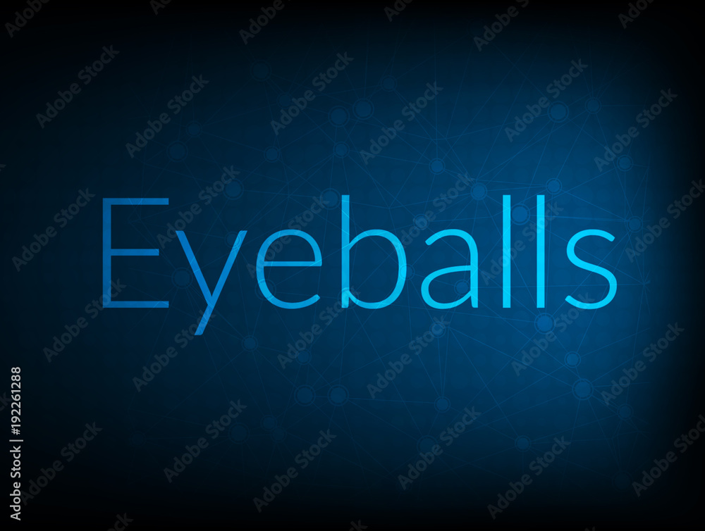 Eyeballs abstract Technology Backgound