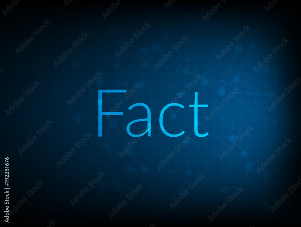 Fact abstract Technology Backgound Fact abstract Technology Backgound