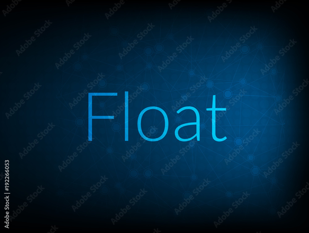 Float abstract Technology Backgound