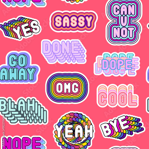 Seamless pattern with sassy colorful phrases, words: "Yes", "Go away", "Sassy", "OMG", "Nope", "Dope", etc. Fashion patch badges, pins, stickers. Slang acronyms and abbreviations. Red background.