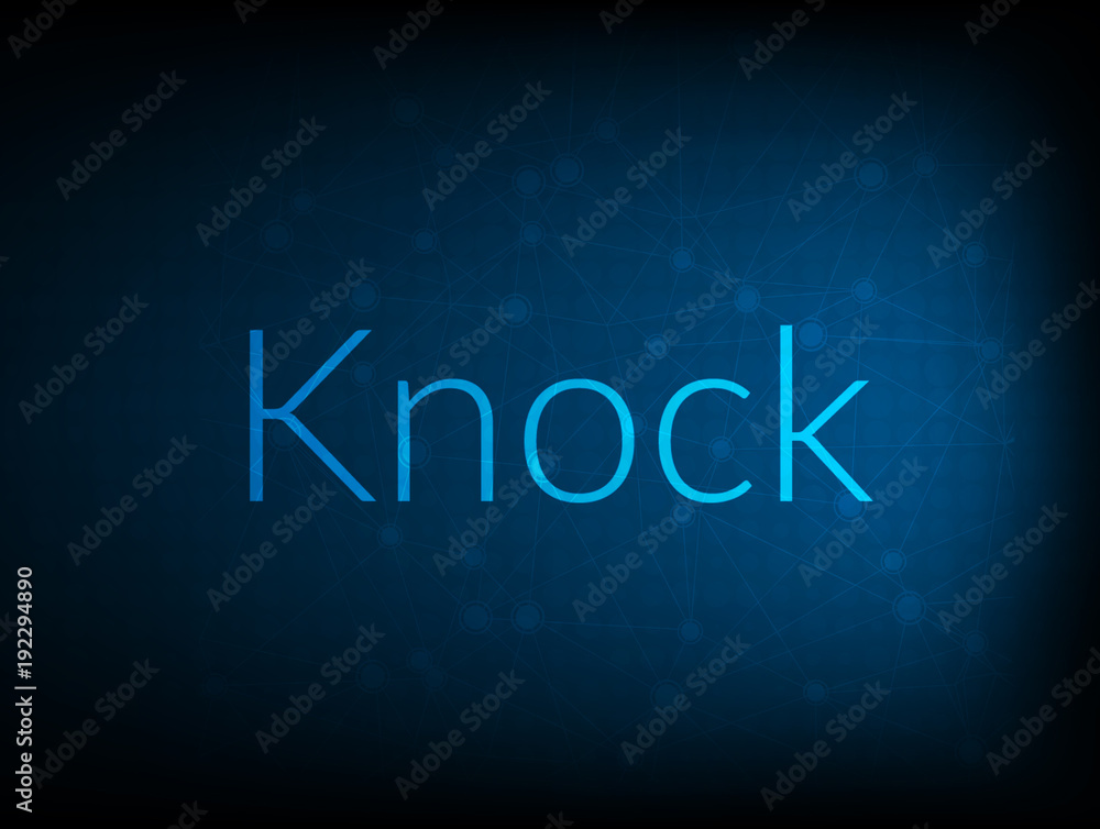 Knock abstract Technology Backgound