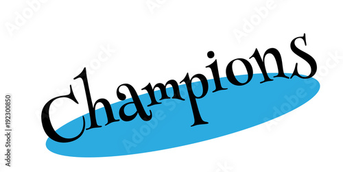 Champions rubber stamp. Grunge design with dust scratches. Effects can be easily removed for a clean, crisp look. Color is easily changed.