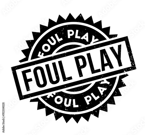 Foul Play rubber stamp. Grunge design with dust scratches. Effects can be easily removed for a clean, crisp look. Color is easily changed.