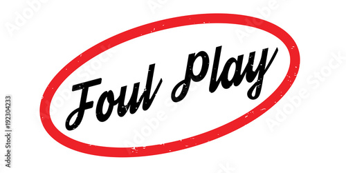 Foul Play rubber stamp. Grunge design with dust scratches. Effects can be easily removed for a clean, crisp look. Color is easily changed.