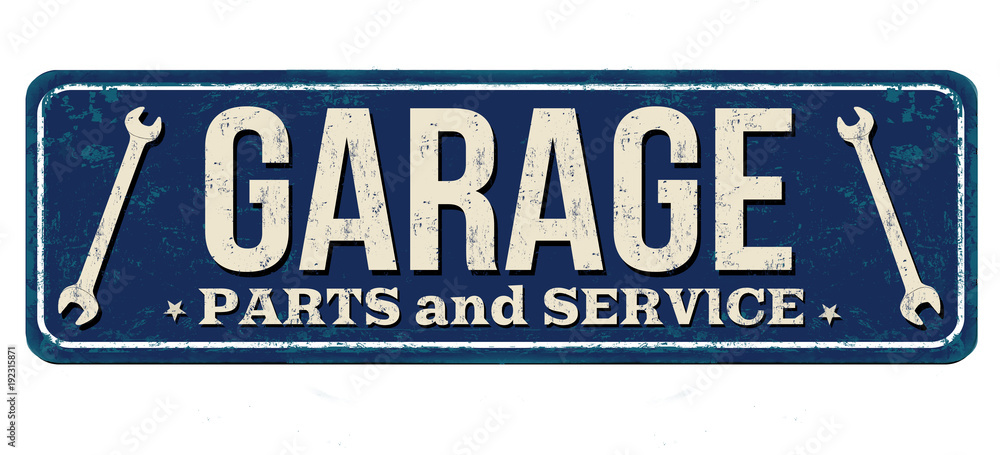 Garage vintage rusty metal sign