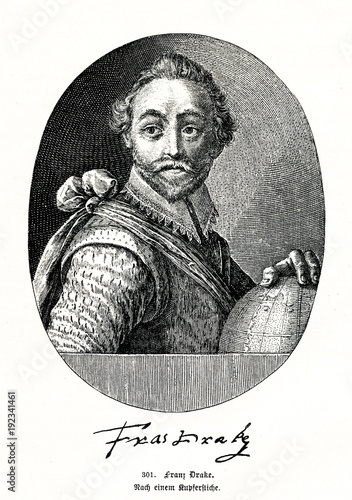 Francis Drake, English sea captain, slave trader and privateer of the Elizabethan era (from Spamers Illustrierte Weltgeschichte, 1894, 5[1], 644) photo