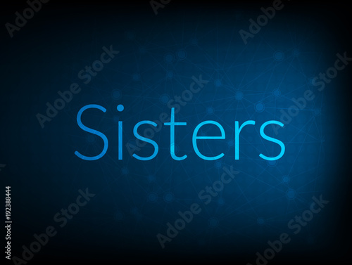 Sisters abstract Technology Backgound