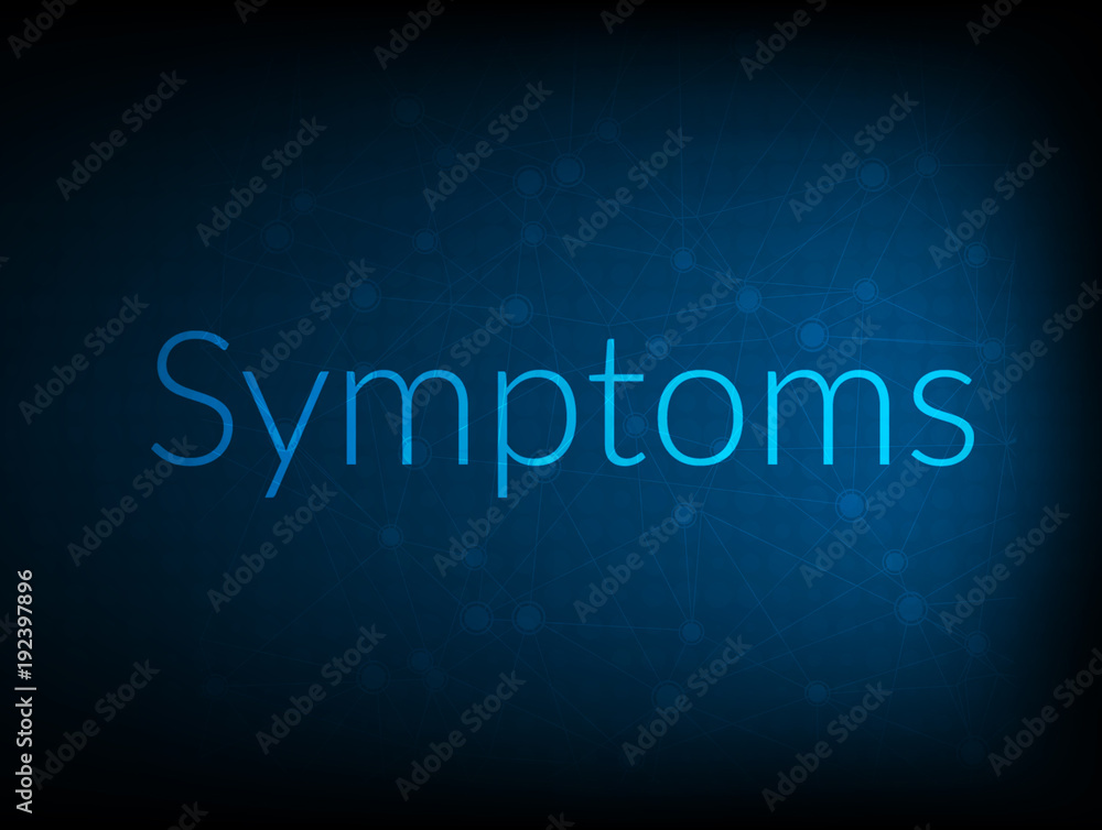 Symptoms abstract Technology Backgound Symptoms abstract Technology Backgound