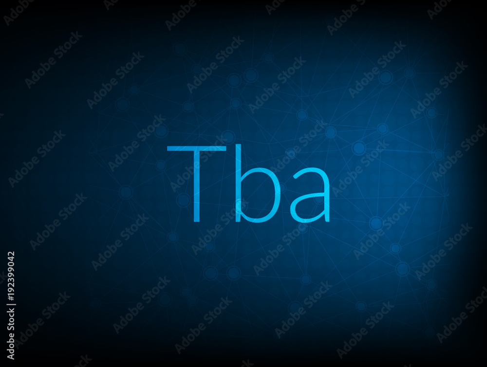 Tba abstract Technology Backgound Tba abstract Technology Backgound