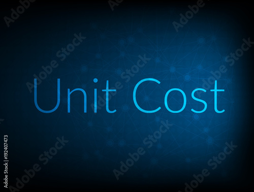 Unit Cost abstract Technology Backgound